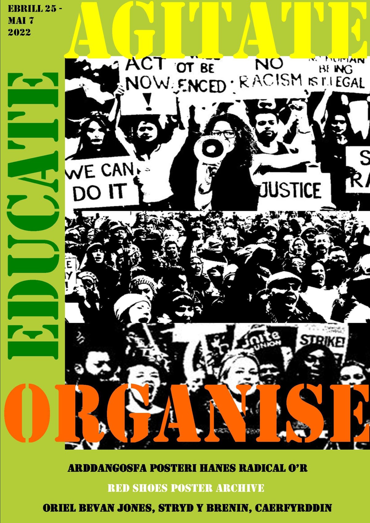 Educate, agitate, organise